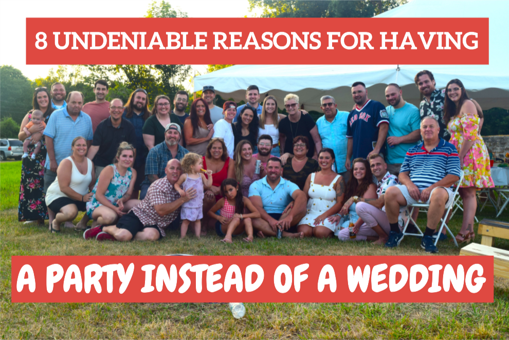 8 undeniable reasons for having a party instead of wedding that you need to near now